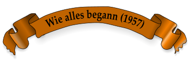 Wie alles begann (1957)