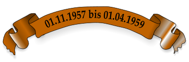 01.11.1957 bis 01.04.1959