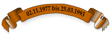 02.11.1977 bis 25.03.1993